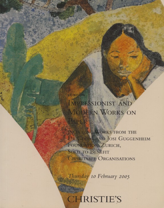 Christies Feb 2005 Impressionist & Modern Works on Paper - Guggenheim Foundation