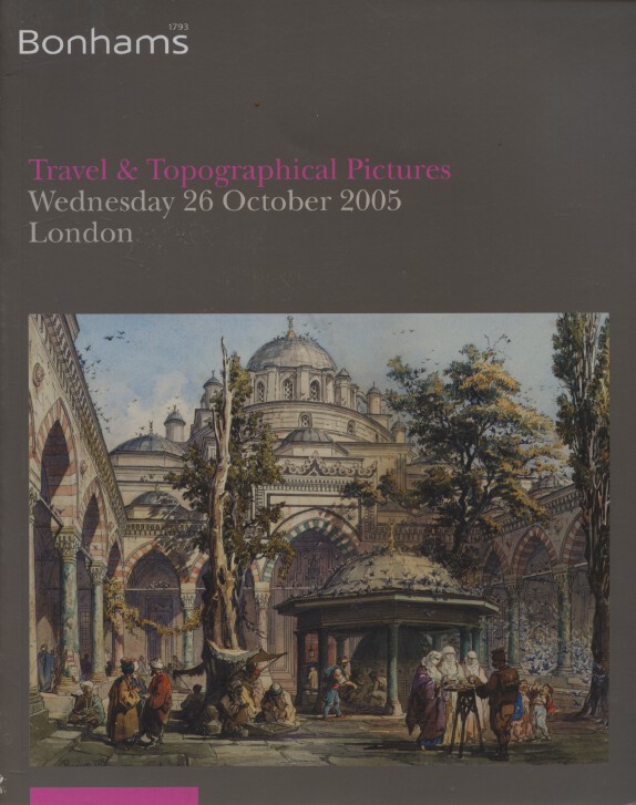 Bonhams October 2005 Travel & Topographical Pictures
