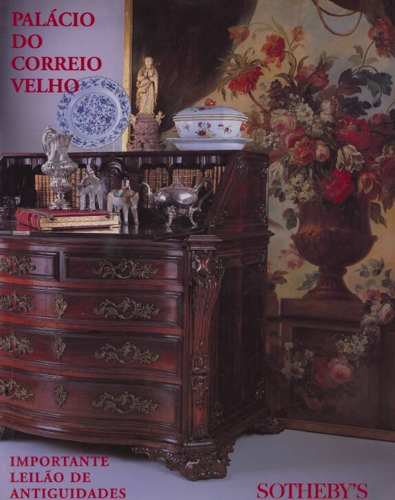 Sothebys May 2000 Important Antiques Auction - Palacio do Correio Velho