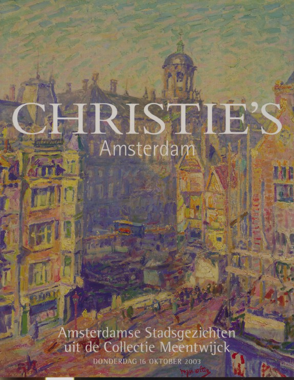 Christies October 2003 Pictures of Amsterdam - Meentwijck Collection