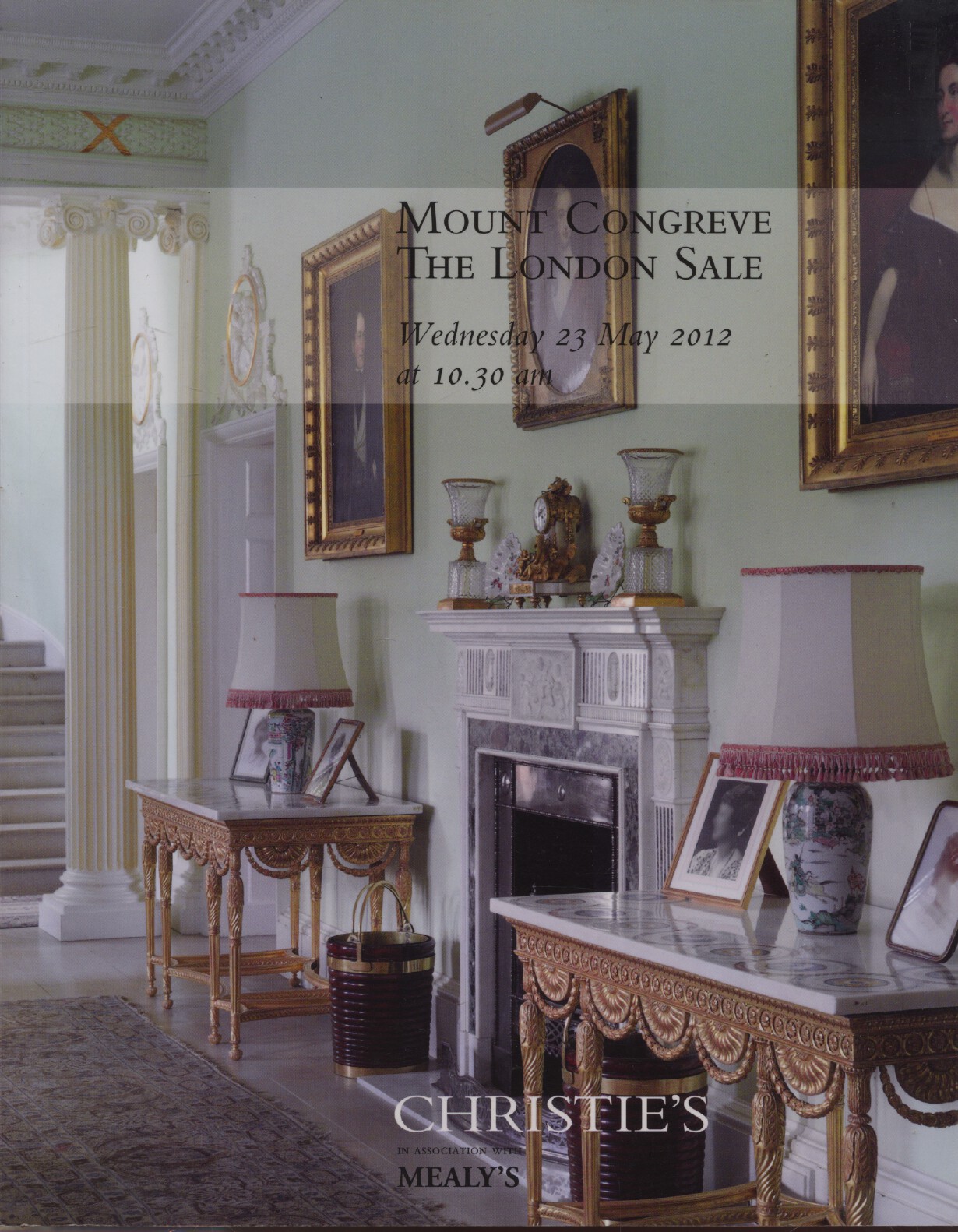 Christies May 2012 Mount Congreve - The London Sale