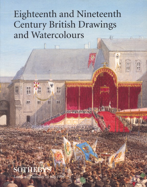 Sothebys July 1996 18th & 19th Century British Drawings and Watercolours