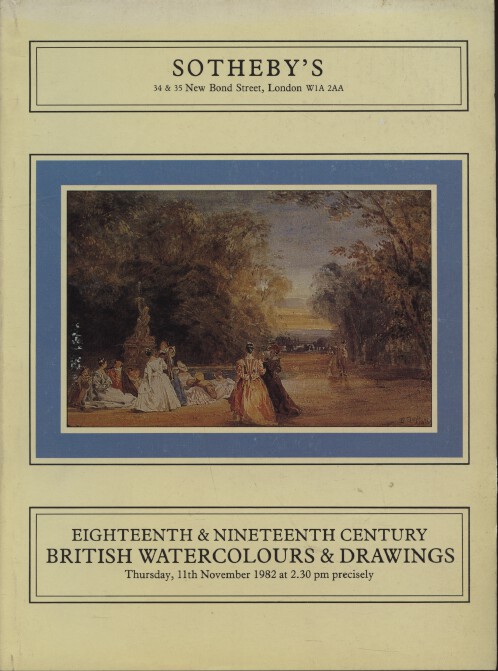Sothebys November 1982 18th & 19th Century British Watercolours and Drawings