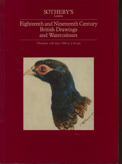 Sothebys July 1984 18th & 19th Century British Drawings and Watercolours