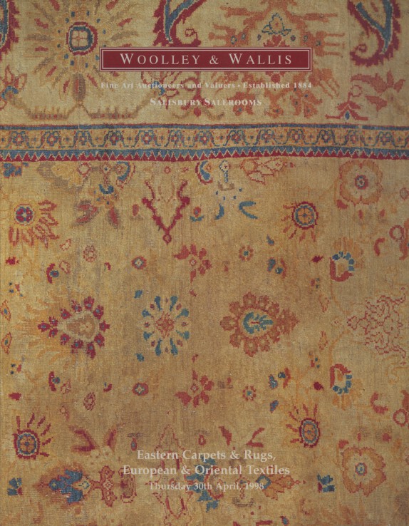Woolley & Wallis April 1998 Eastern Carpets & Rugs, European & Oriental Textiles