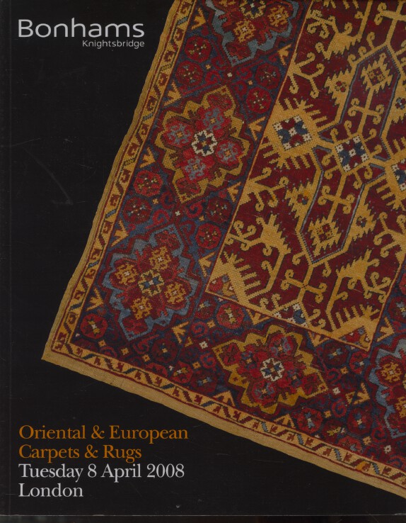 Bonhams April 2008 Oriental & European Carpets and Rugs