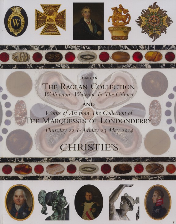 Christies May 2014 The Raglan & The Marquesses of Londonderry Collections