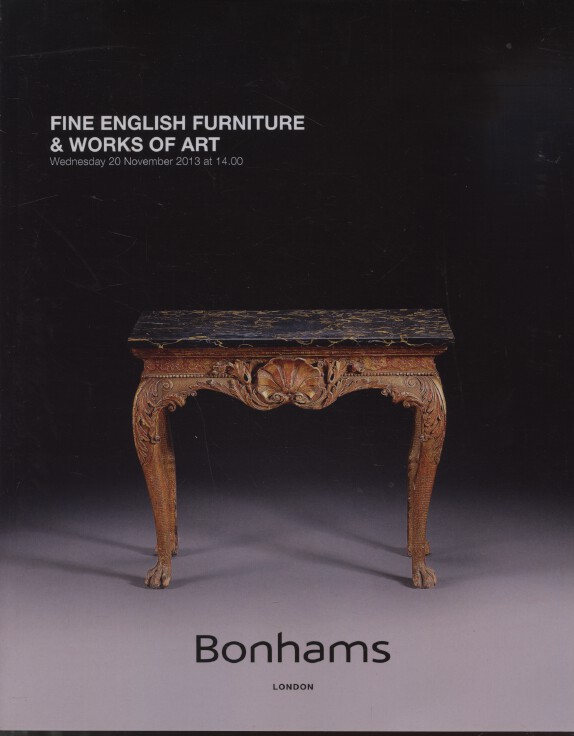 Bonhams November 2013 Fine English Furniture & Works of Art