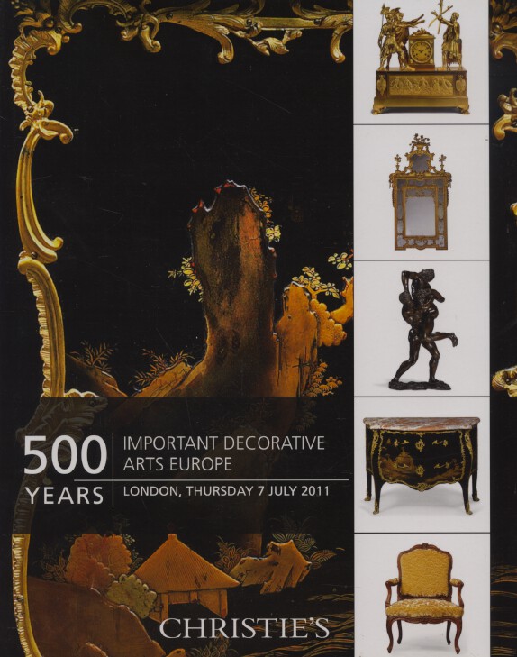 Christies July 2011 500 Years Important Decorative Arts Europe
