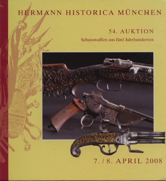 Hermann Historica April 2008 Fine antique and modern firearms