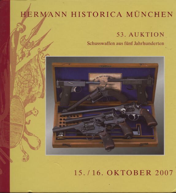 Hermann Historica October 2007 Fine antique and modern firearms