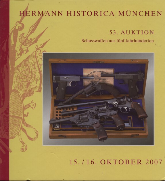 Hermann Historica October 2007 Fine antique and modern firearms