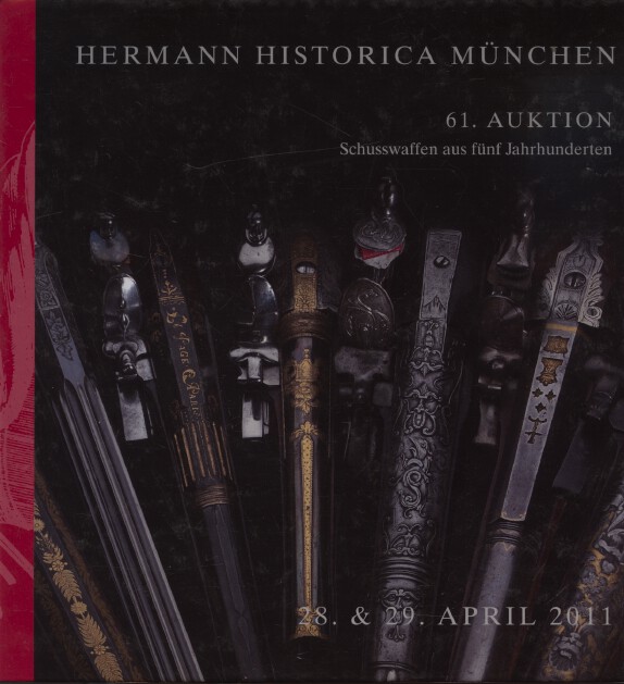 Hermann Historica April 2011 Fine antique and modern firearms