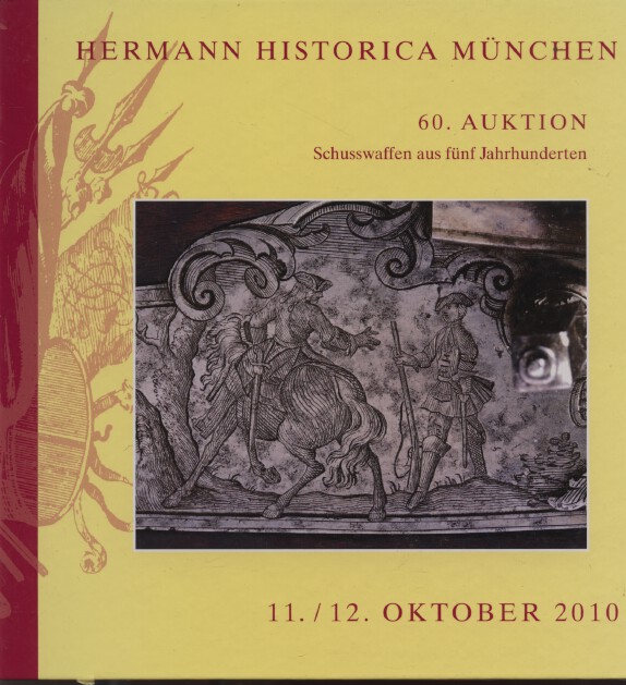 Hermann Historica October 2010 Fine antique and modern firearms