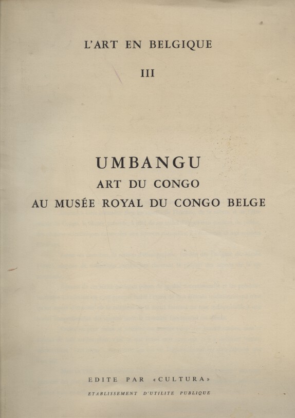 Umbangu. The Art of the Congo at the Royal Museum in Belgian Congo, 1969