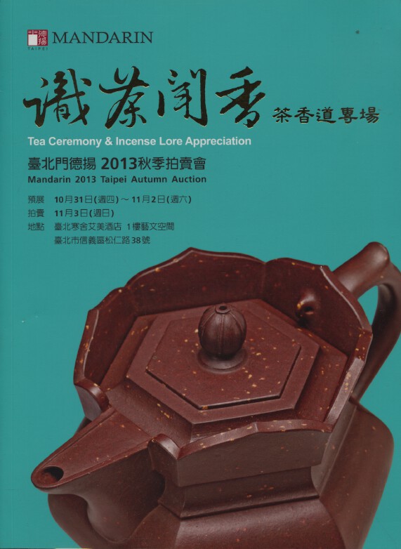 Mandarin November 2013 Yixing and Incense