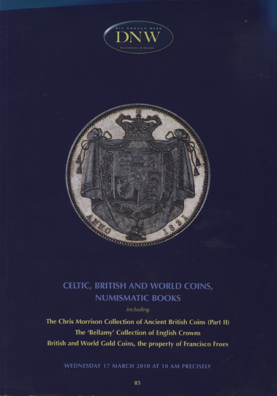 DNW March 2010 Celtic, British & World Coins, Numismatic Books inc. Collections