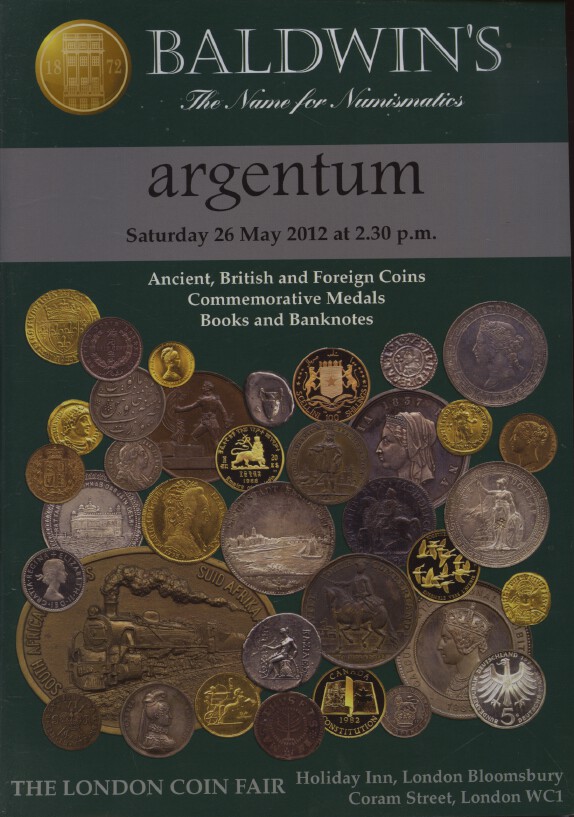 Baldwins May 2012 Ancient, British & Foreign Coins, Commemorative Medals etc - Click Image to Close