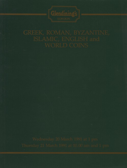 Glendinings March 1991 Greek, Roman, Byzantine, Islamic, English & World Coins