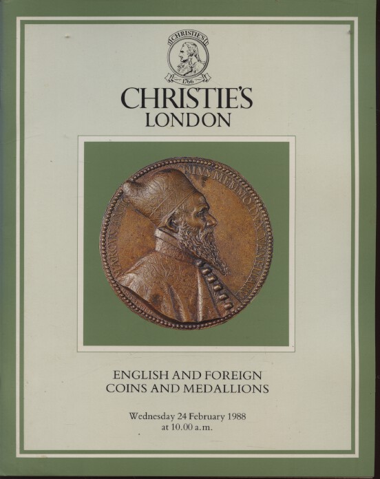 Christies February 1988 English and Foreign Coins and Medallions