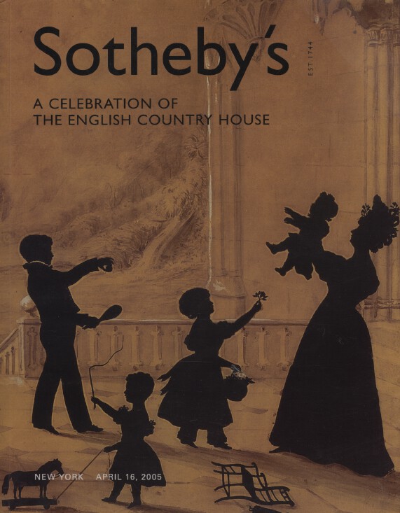 Sothebys April 2005 English Country House, Silhouettes, Silver, Furniture etc.
