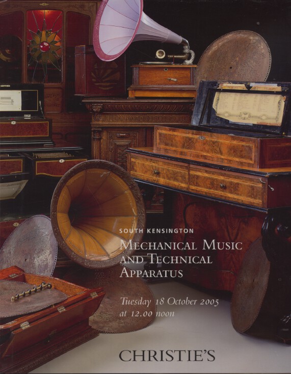 Christies October 2005 Mechanical Music and Technical Apparatus (Digital only)