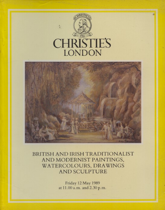 Christies May 1989 British & Irish Traditionalist & Modernist Paintings etc.