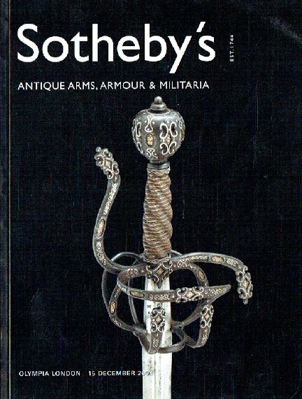 Sothebys December 2004 Antique Arms, Armour & Militaria
