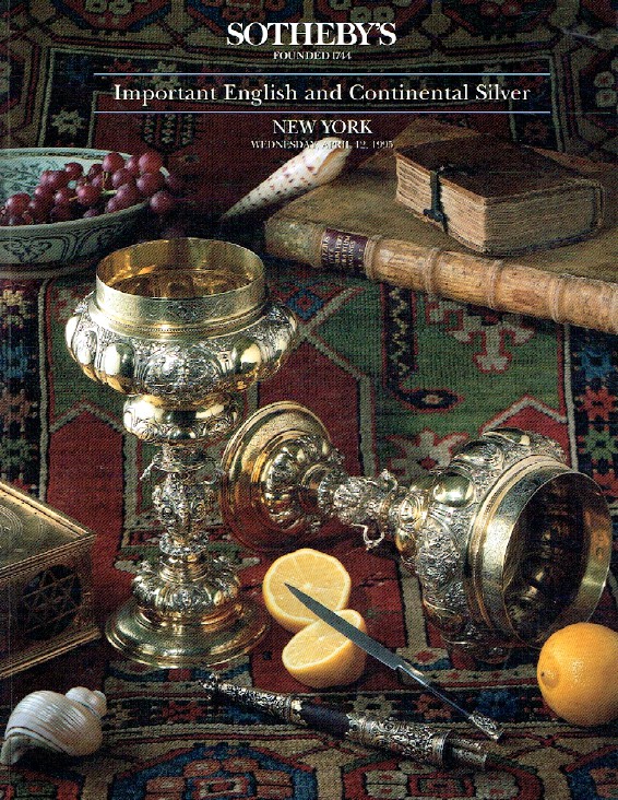 Sothebys April 1995 Important English and Continental Silver (Digital only)