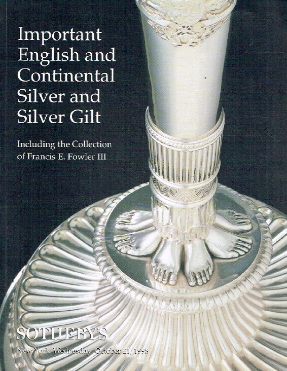 Sothebys Oct.1998 Important English & Continental Silver - Fowler (Digital only)