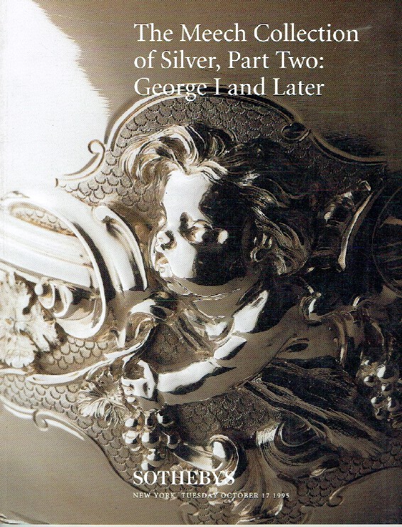 Sothebys October 1995 The Meech Collection of Silver, Part 2 : George I & Later - Click Image to Close