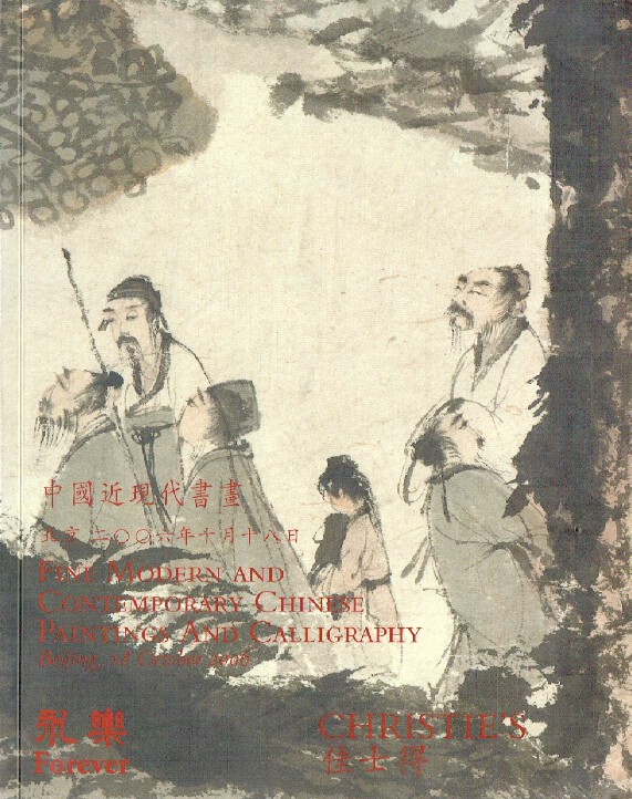 Christies October 2006 Fine Modern, Contemporary Chinese Paintings & Calligraphy