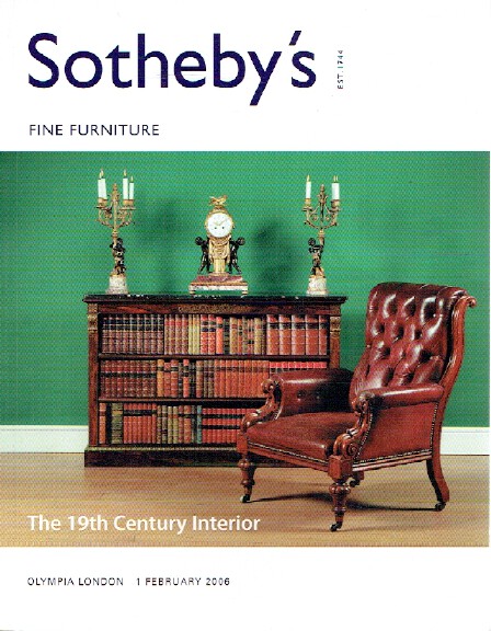 Sothebys February 2006 Fine Furniture : The 19th Century Interior
