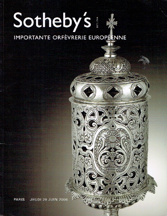 Sothebys June 2006 Important European Silver (Digital only)