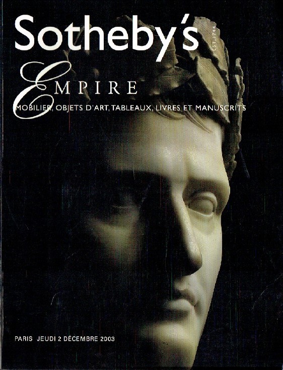 Sothebys December 2003 Empire Furniture, Object D'Art, Paintings, etc