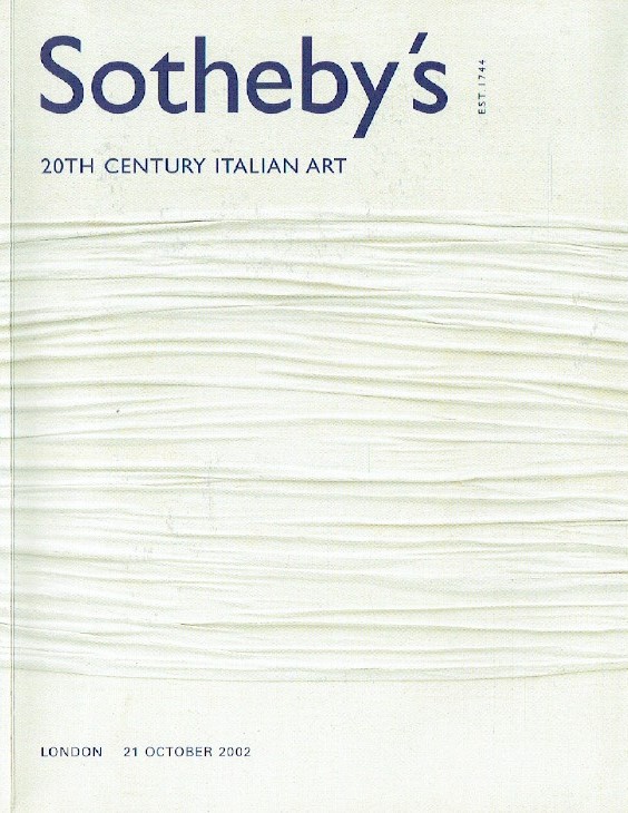 Sothebys October 2002 20th Century Italian Art (Digital Only)