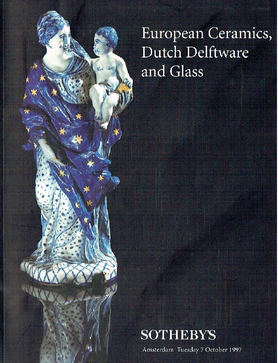 Sothebys October 1997 European Ceramics, Dutch Delftware and Glass