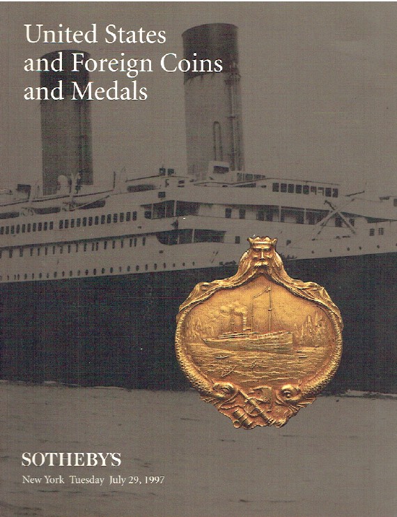 Sothebys July 1997 United States, Foreign Coins and Medals