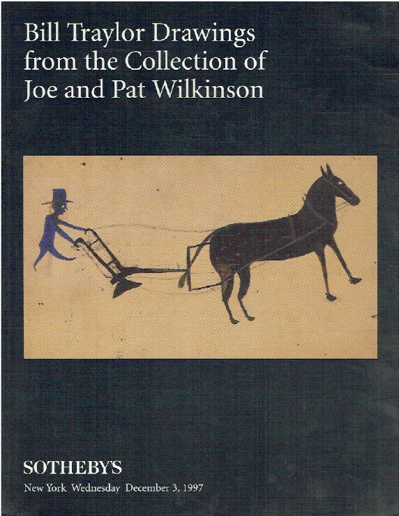 Sothebys Dec 1997 Bill Traylor Drawings - Coll. of Joe & Pat (Digital only )