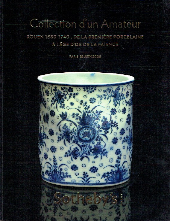 Sothebys June 2008 Private Collection of Rouen Faience