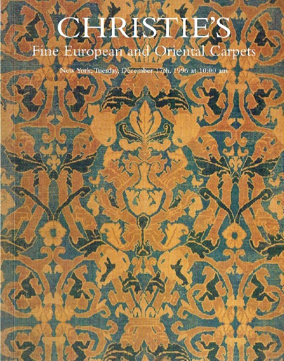 Christies December 1996 Fine European and Oriental Carpets