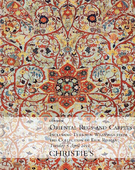 Christies April 2011 Oriental Rugs and Carpets : From The Collection of Erik