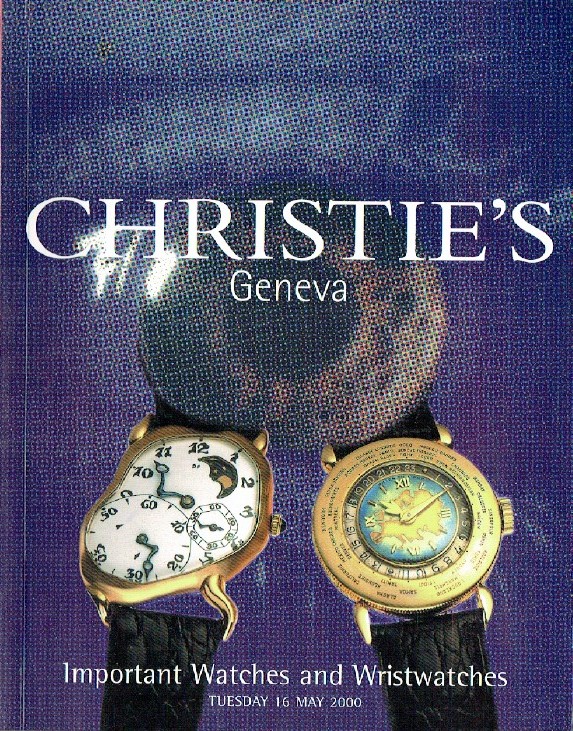 Christies May 2000 Important Watches and Wristwatches