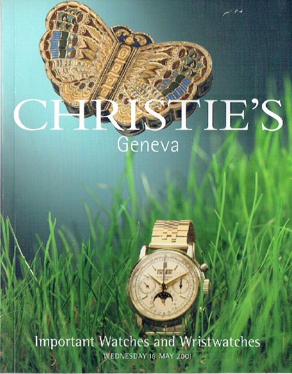 Christies May 2001 Important Watches & Wristwatches (Digital Only)