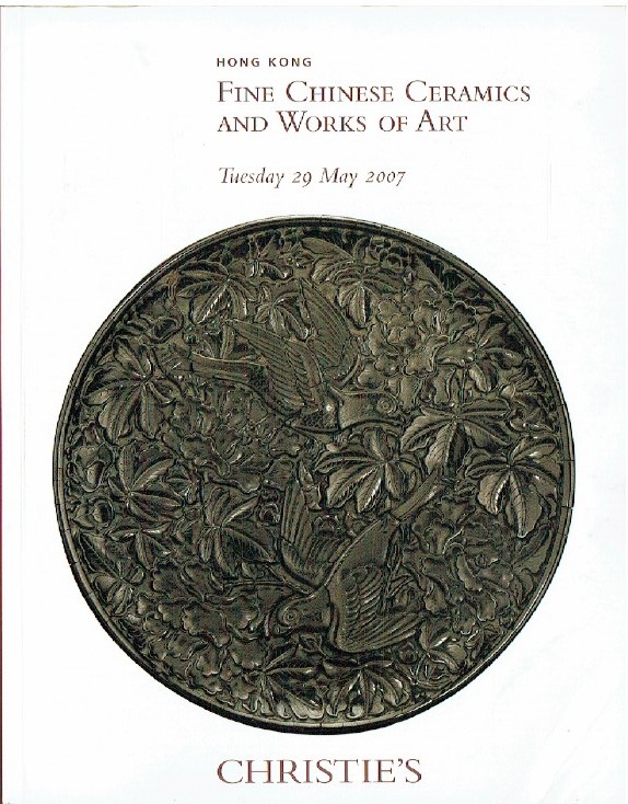 Christies May 2007 Fine Chinese Ceramics and Works of Art