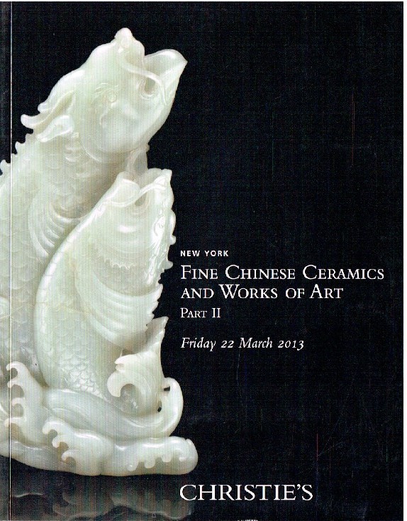 Christies March 2013 Fine Chinese Ceramics and Works of Art Part II