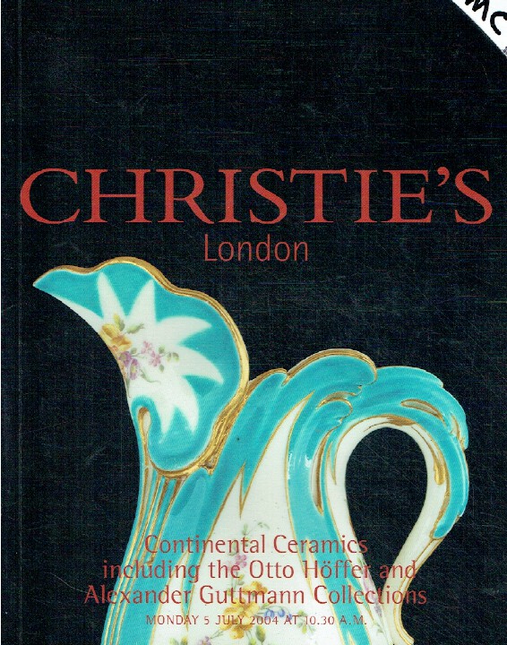 Christies 2004 Continental Ceramics inc Höffer & Guttmann Collections