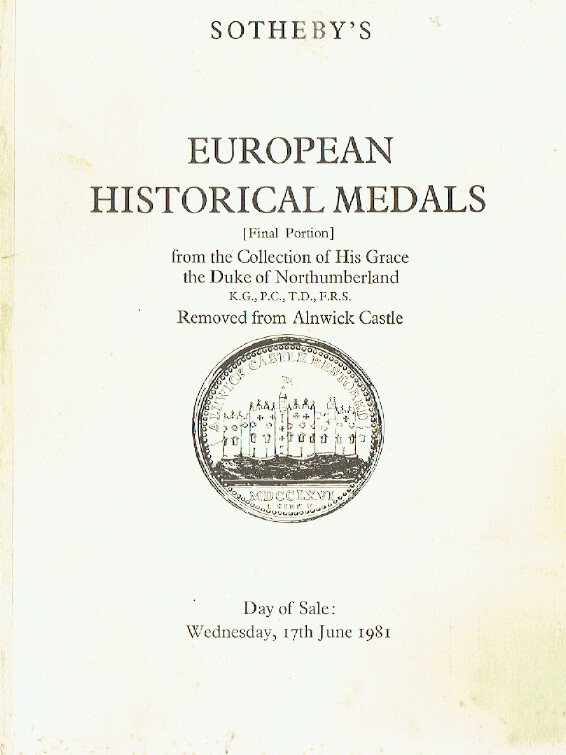 Sothebys 1981 European Historical Medals from Alnwick Castle