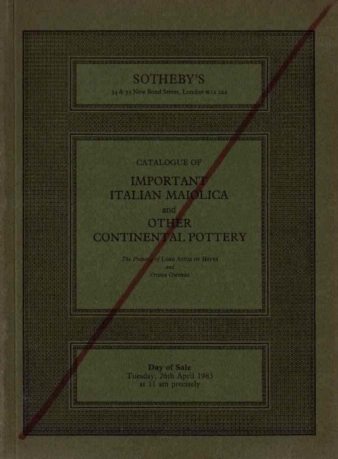 Sothebys 1983 Important Italian Maiolica, Continental Pottery