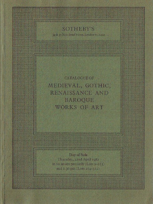 Sothebys April 1982 Medieval, Renaissance & Baroque Works of Art